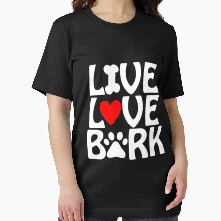 Live, Love, Bark Funny Loving Dog T-shirt by Dan4220 Hoodie, Sweatshirt | BlankRebels.com (Image 2)