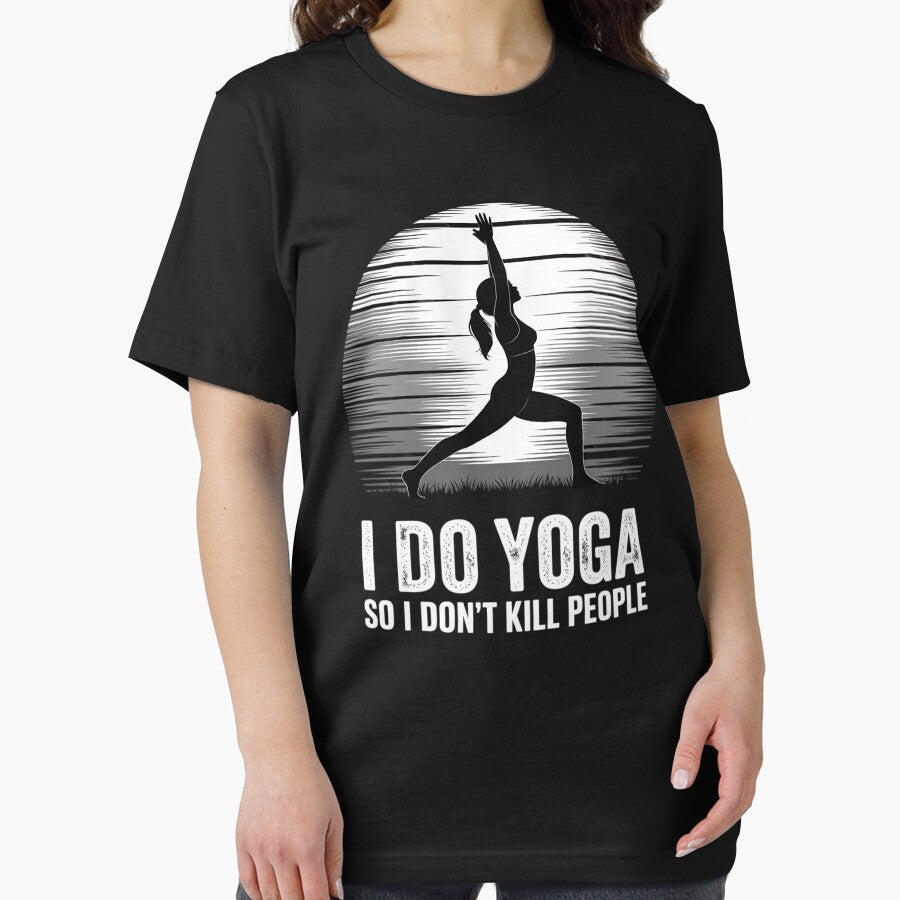 I Do Yoga So I Don't Kill People Funny by GasVille