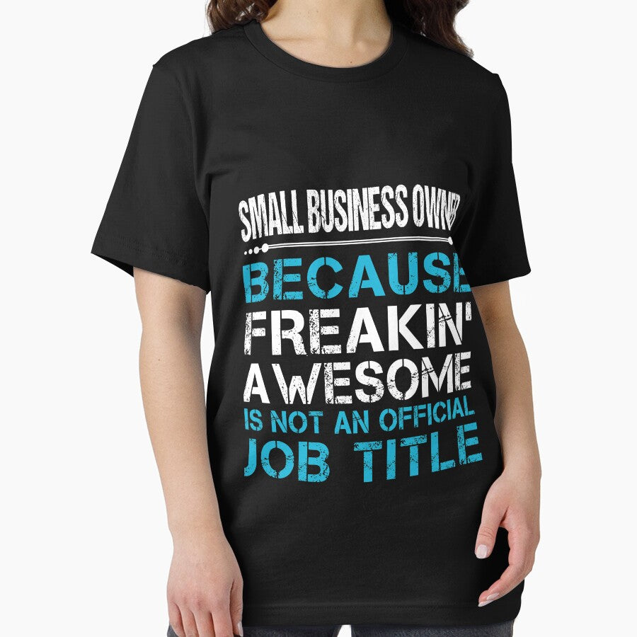 Small Business Owner T Shirt (Image 2)