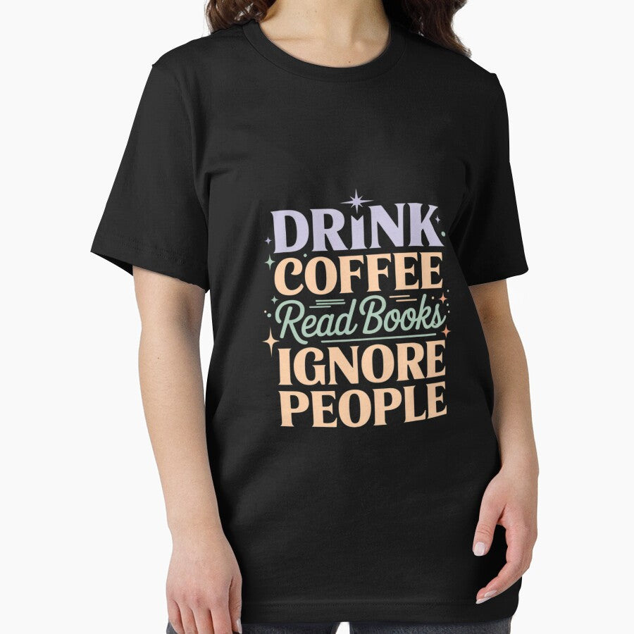 Drink Coffee Read Books Ignore People Introvert by tabdejinti T-Shirts, Hoodie, Sweatshirt | BlankRebels.com (Image 2)