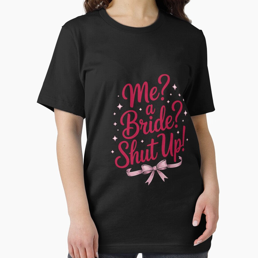 Me a bride shut up bachelorette party Bridal shower by CareTopping T-Shirts, Hoodie, Sweatshirt | BlankRebels.com (Image 2)