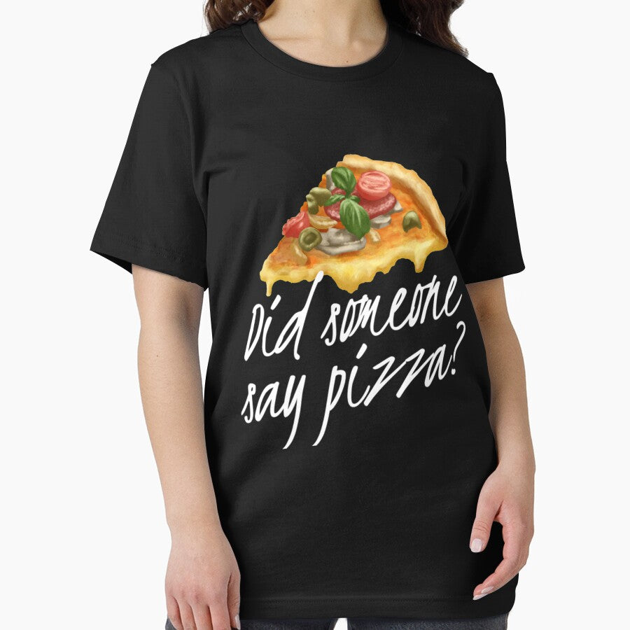 Did Someone Say Pizza? by NebulaDesigns86 T-Shirts, Hoodie, Sweatshirt | BlankRebels.com (Image 2)
