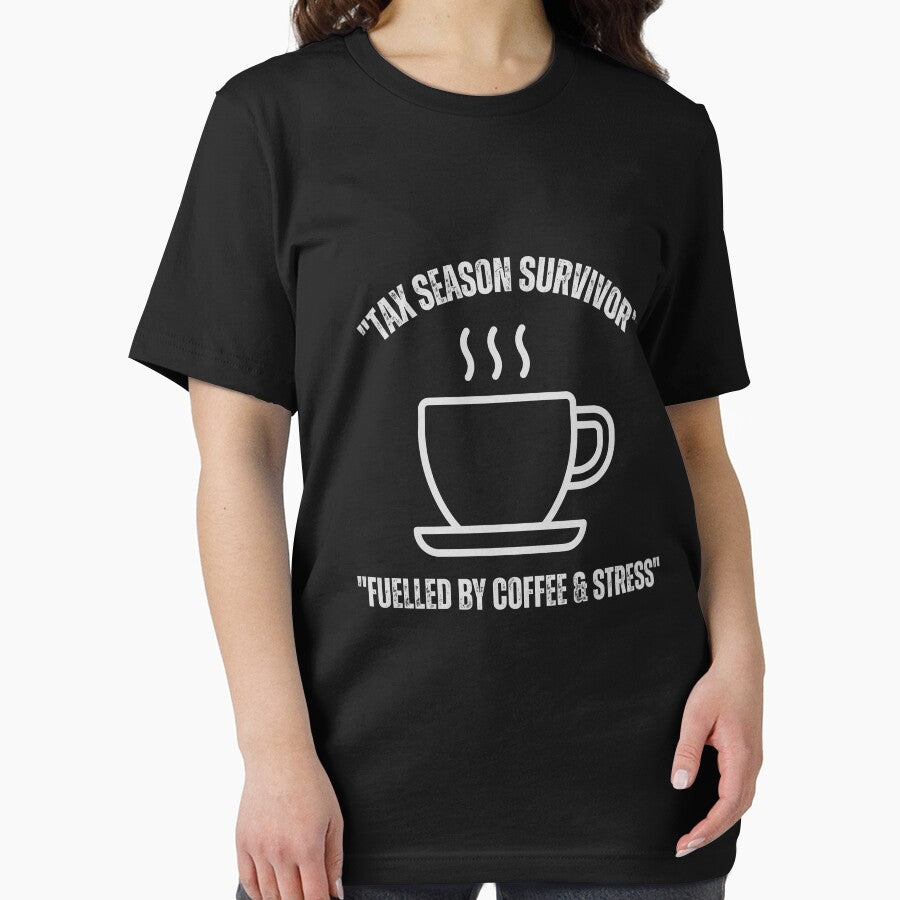 Tax Season Survivor - Fuelled By Coffee & Stress ,T-Shirt by arceeddesign Hoodie, Sweatshirt | BlankRebels.com (Image 2)