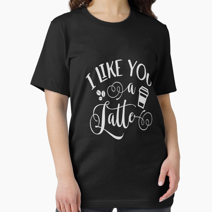 Fun Coffee Lover Like you a Latte gift design by LGamble12345 T-Shirts, Hoodie, Sweatshirt | BlankRebels.com (Image 2)