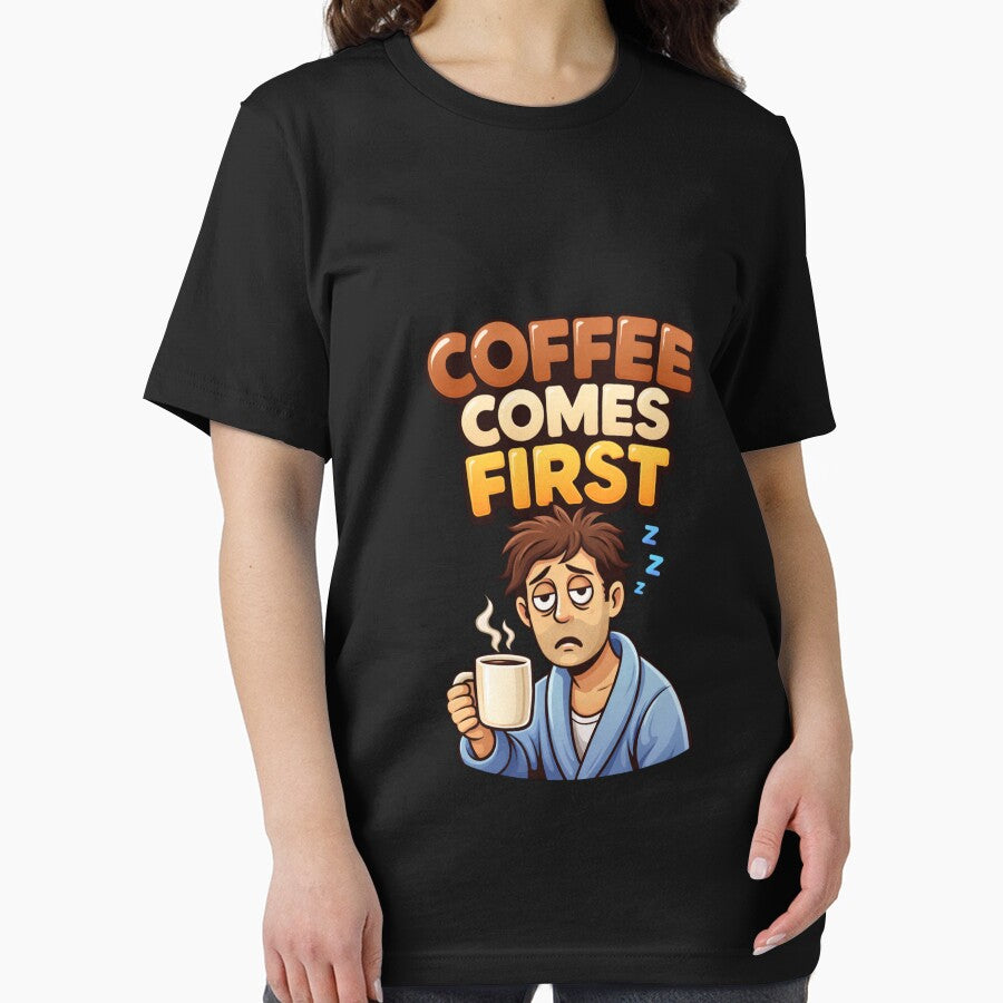 Coffee Comes First – Funny Sleepy Morning Coffee Illustration T-Shirts, Hoodie, Sweatshirt
