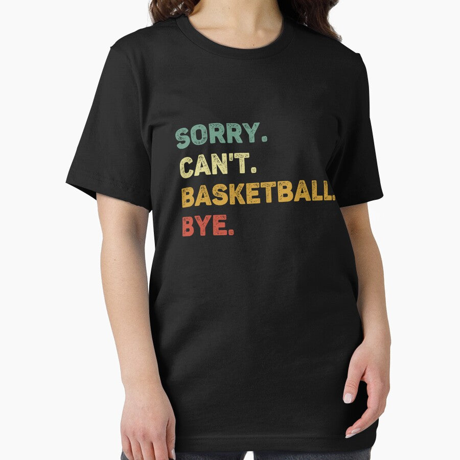 Sorry Can't Basketball Bye Retro Funny Basketball by RareBunny T-Shirts, Hoodie, Sweatshirt | BlankRebels.com (Image 2)