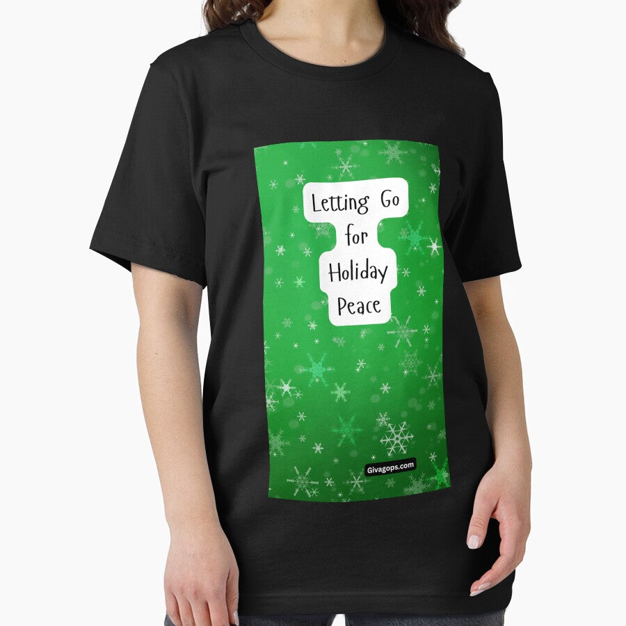 "Holiday  peace grows when you let go." by CUTESTUFFnow T-Shirts, Hoodie, Sweatshirt | BlankRebels.com (Image 2)