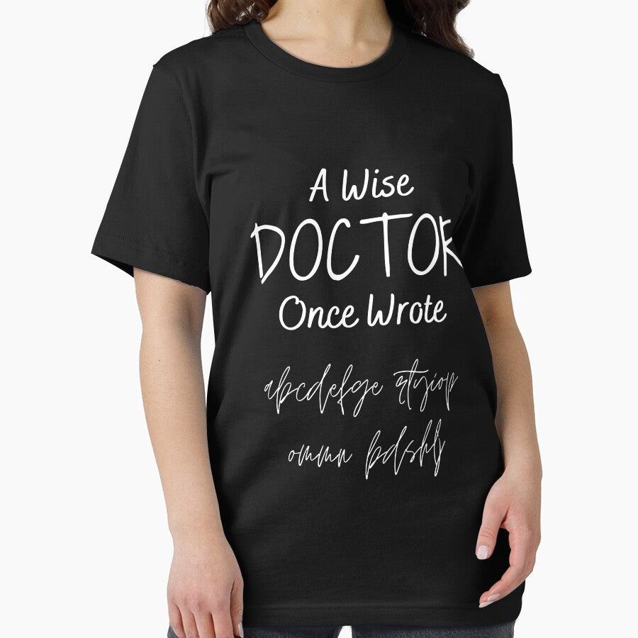 A Wise Doctor Once Wrote, Funny Doctor Joke by 24FAHSION T-Shirts, Hoodie, Sweatshirt | BlankRebels.com (Image 2)