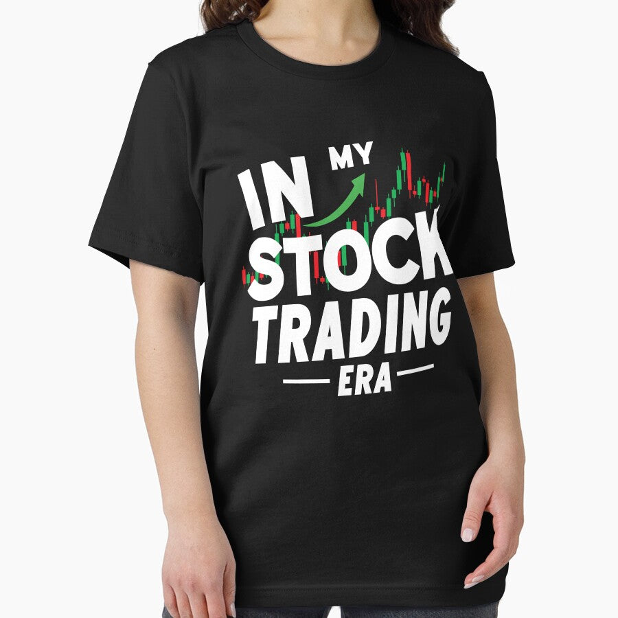 In my stock trading era Adult Humor Graphic Novelty Sarcastic Funny by shaderepublic