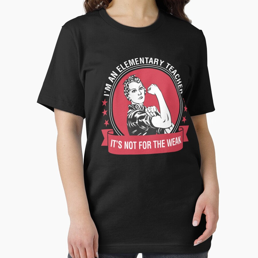 I Am A Elementary Teacher Its Not For The Weak by aryagiri T-Shirts, Hoodie, Sweatshirt | BlankRebels.com (Image 2)