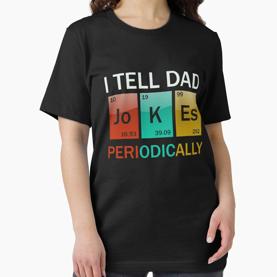 I Tell Dad Jokes Periodically Periodic Fathers Day by BaseStore T-Shirts, Hoodie, Sweatshirt | BlankRebels.com (Image 2)
