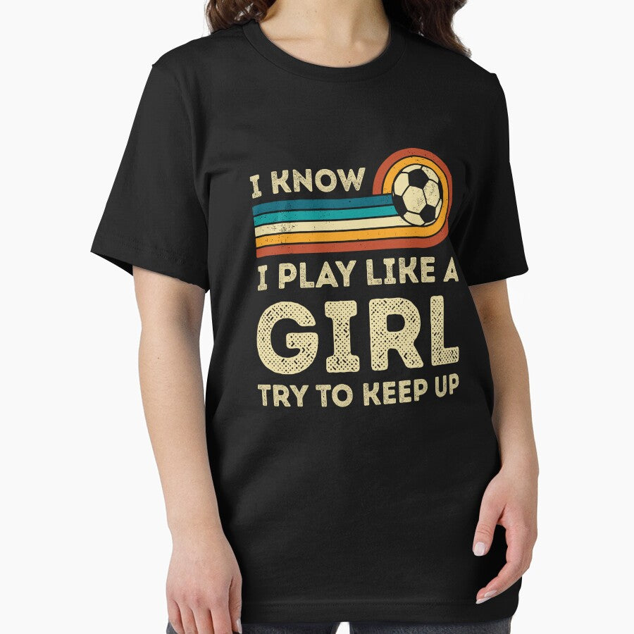 I Play Soccer Like a Girl Retro by WhistleCloset
