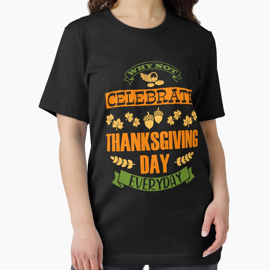 Celebrate Thanksgiving Everyday by mrtraz T-Shirts, Hoodie, Sweatshirt | BlankRebels.com (Image 2)