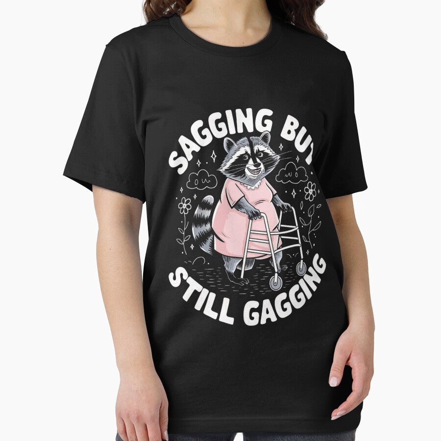Sagging But Still Gagging Funny Raccoon Grandma Meme T-Shirts, Hoodie, Sweatshirt