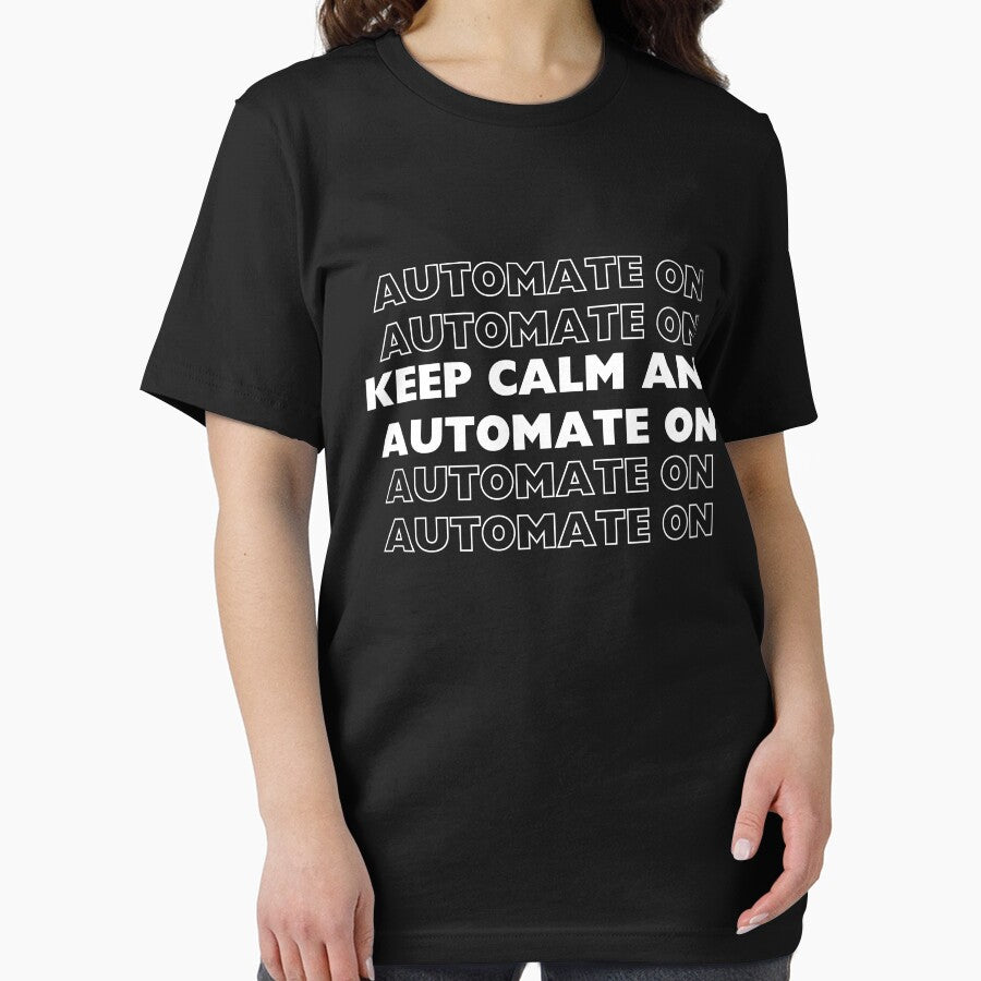 Keep calm and keep automating by creativemondays T-Shirts, Hoodie, Sweatshirt | BlankRebels.com (Image 2)