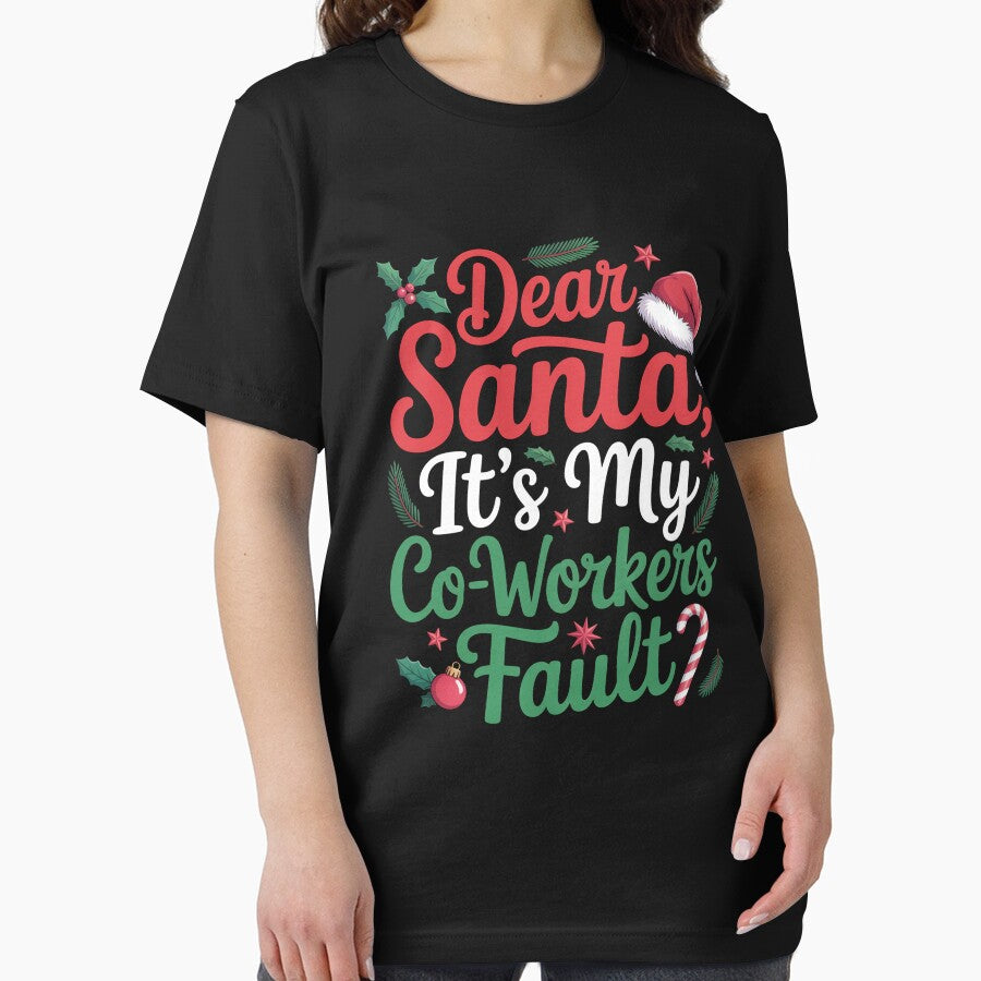 Dear Santa It'S My Co-Workers Fault Christmas by RayhendersonArt