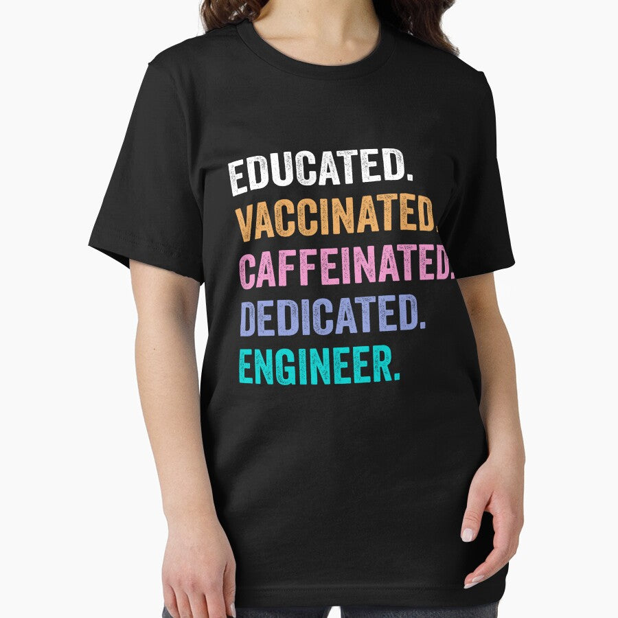 Educated Vaccinated Caffeinated Dedicated Engineer Shirt Funny Engineer T-Shirts, Hoodie, Sweatshirt