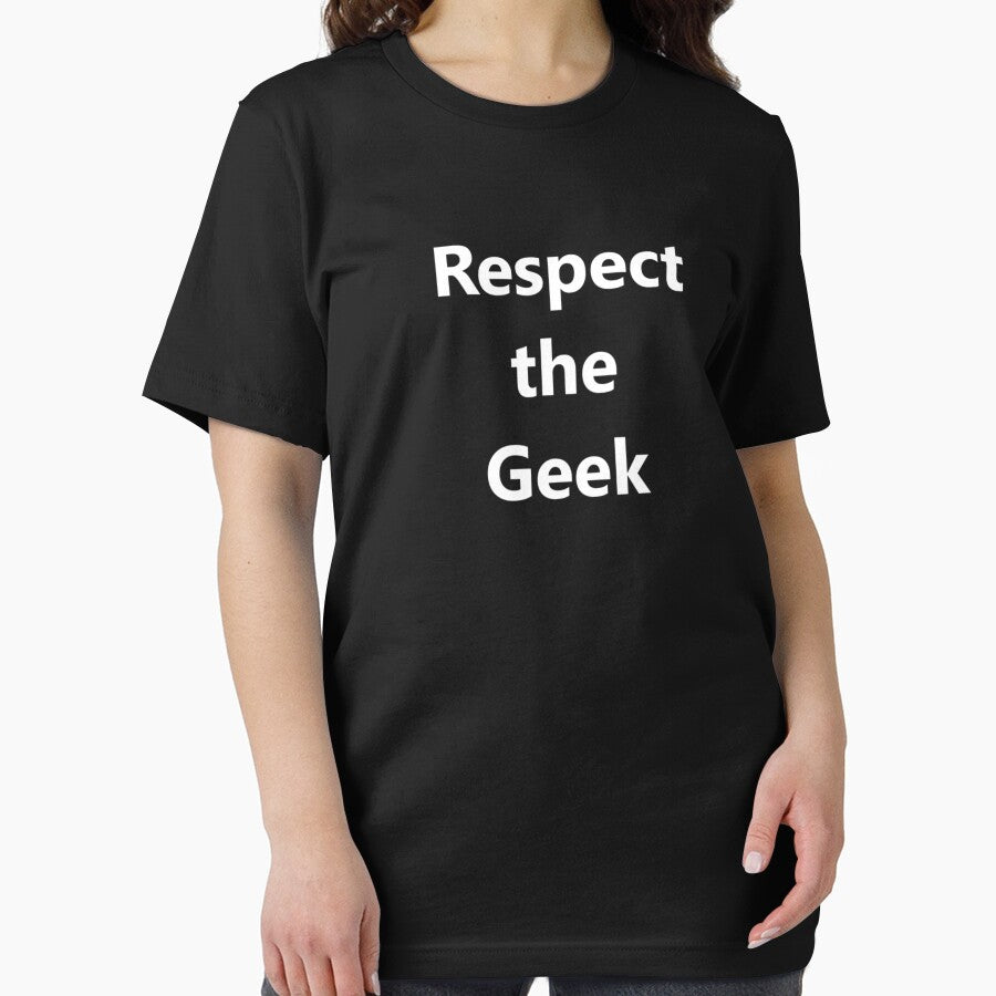 Respect the Geek - Nerdy cool talk in white by S Quinn T-Shirts, Hoodie, Sweatshirt | BlankRebels.com (Image 2)