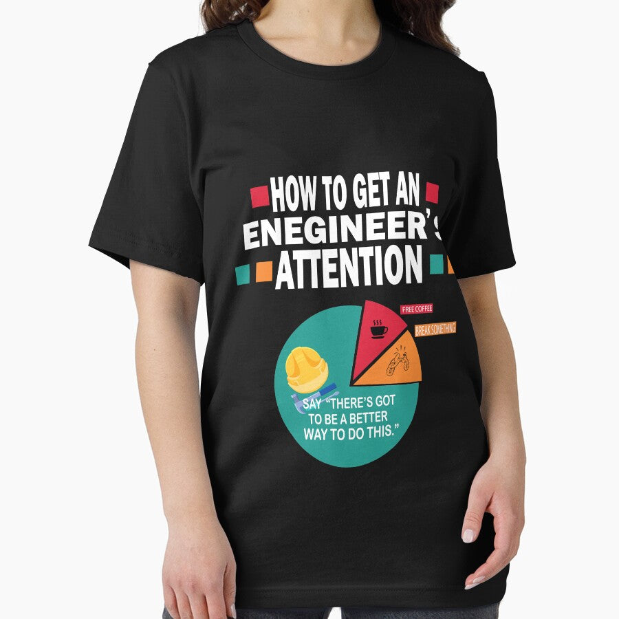 How To Get An Engineers Attention quote Funny Engineer by ArtisanAvenuue T-Shirts, Hoodie, Sweatshirt (Image 2)
