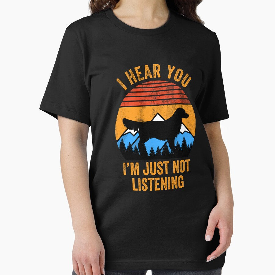 I Hear You I'm Just Not Listening Stubborn Golden Retriever by Guarddogdrive T-Shirts, Hoodie, Sweatshirt (Image 2)