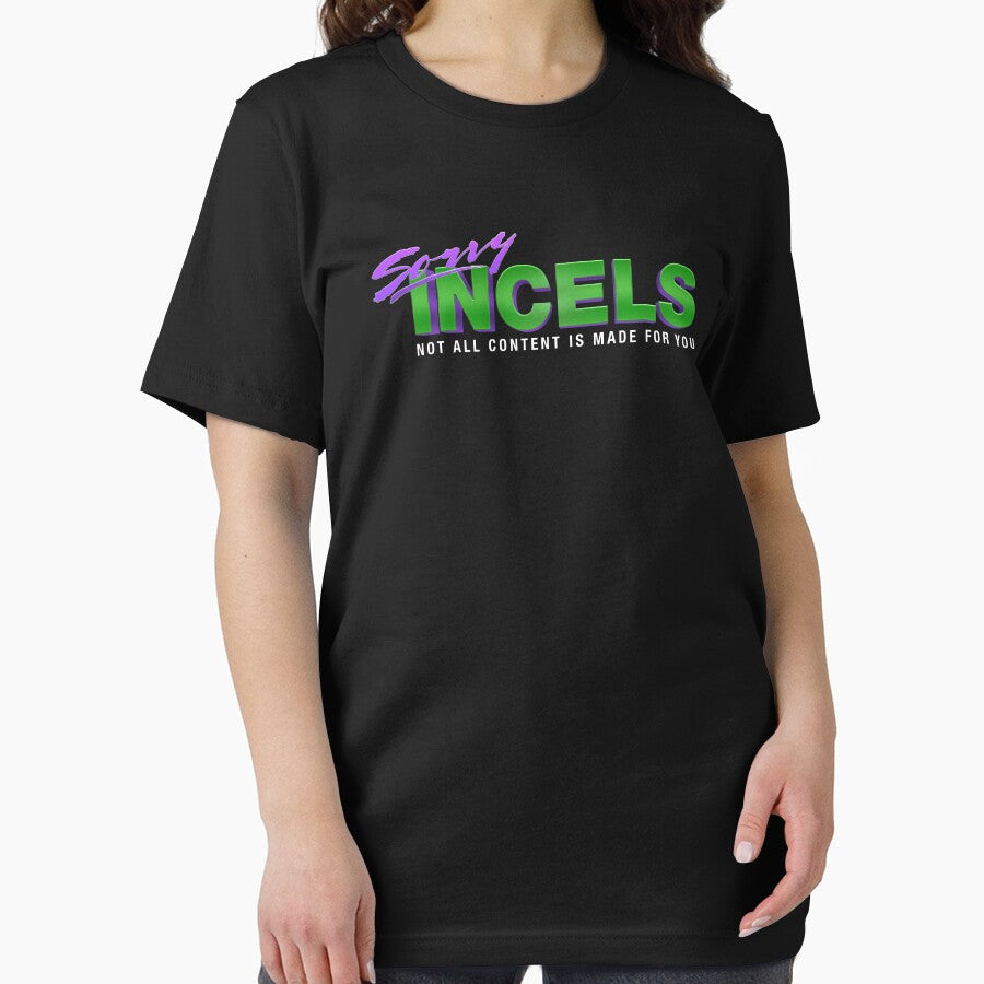 Sorry Incels by WPPosters T-Shirts, Hoodie, Sweatshirt | BlankRebels.com (Image 2)