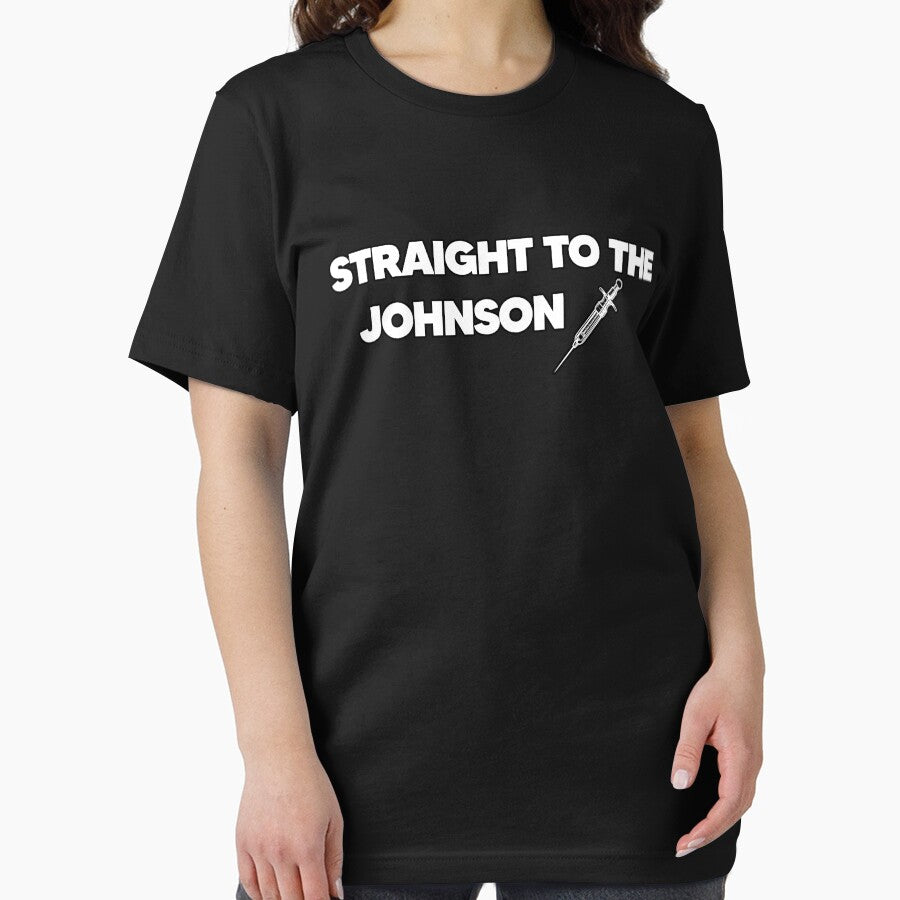 Straight to the Johnson by Oclate T-Shirts, Hoodie, Sweatshirt | BlankRebels.com (Image 2)