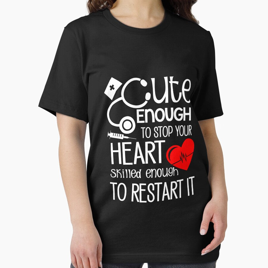 cute enough to stop your heart skilled enough to restart it by KirstixCo T-Shirts, Hoodie, Sweatshirt (Image 2)