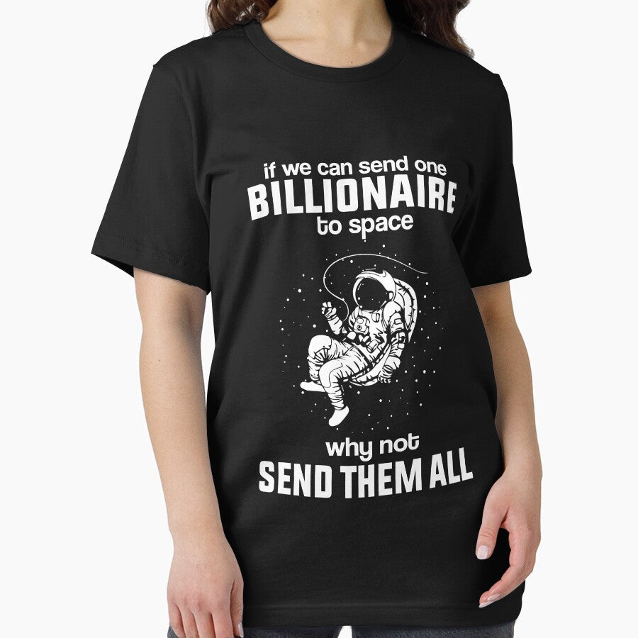 Humor Send Billionaires To The Space Cool And Best  Earth Mom Stars Boys Dad Wife Sister Brother by... (Image 2)