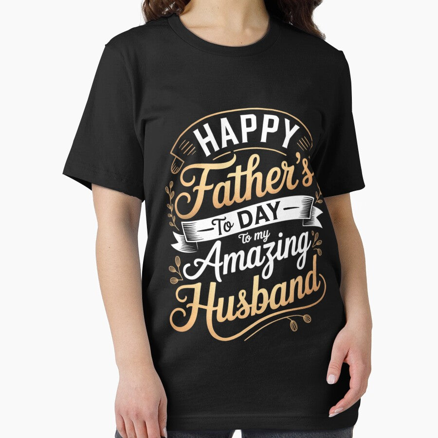 Happy Father's Day to My Amazing Husband Father's Day Quote by ForestMmost T-Shirts, Hoodie, Sweatshirt (Image 2)