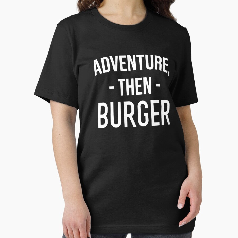 Funny Foodie Gift: Adventure, Then Burger, Besties Gift by AMINE  ★★★★★ T-Shirts, Hoodie, Sweatshirt (Image 2)