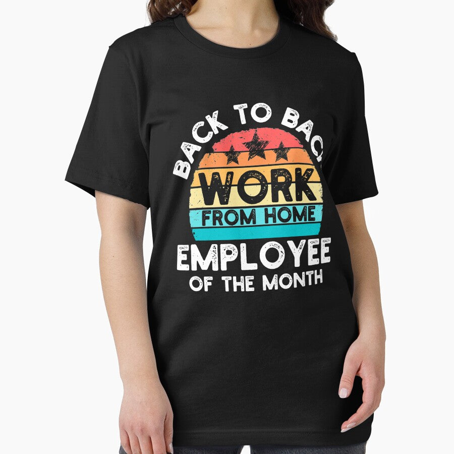 Back To Back Work From Home Employee Of The Month - Funny Work From Home Scocial Distancing by ohmier T-Shirts,... (Image 2)