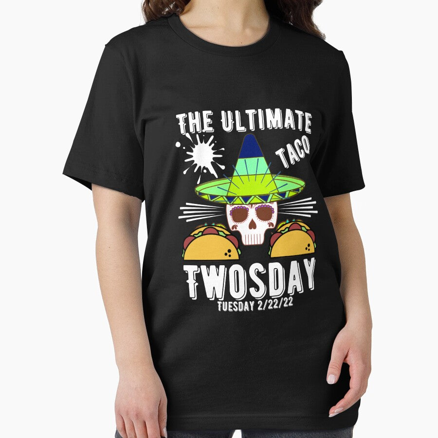The Ultimate Taco Twosday Tuesday 2/22/22 by AmeliaStore1 T-Shirts, Hoodie, Sweatshirt | BlankRebels.com (Image 2)