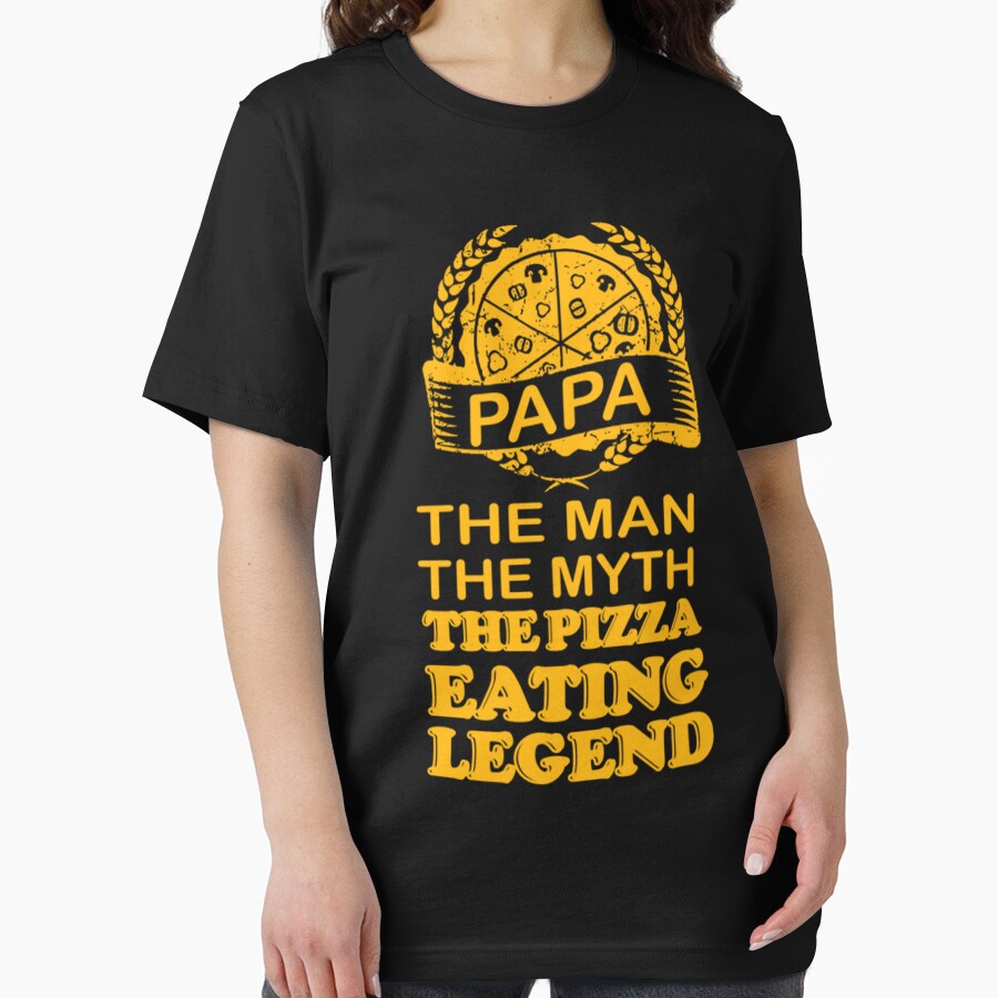 Papa the man the myth the pizza eating legend by TED-DESIGN T-Shirts, Hoodie, Sweatshirt | BlankRebels.com (Image 2)