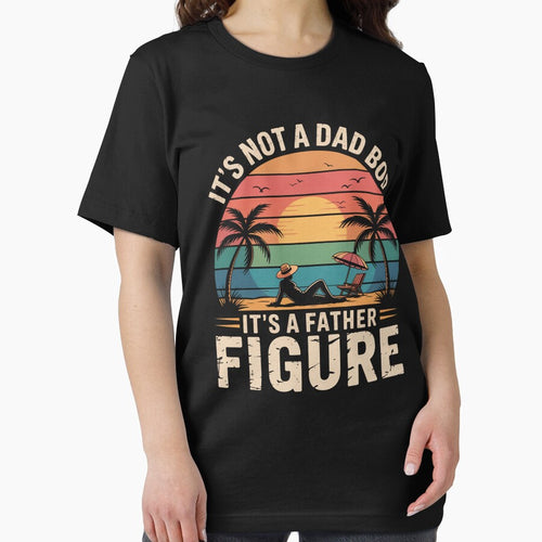 It'S Not A Dad Bod It'S A Father Figure Father'S Day by HeinzanoWeno T-Shirts, Hoodie, Sweatshirt | BlankRebels.com (Image 2)