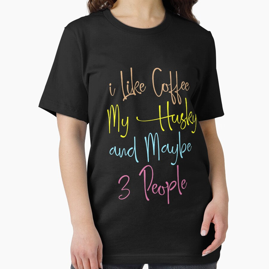i Like Coffee My Husky And Maybe 3 People Shirt Dog Lover Gift Coffee Tee by dianoo Hoodie, Sweatshirt (Image 2)