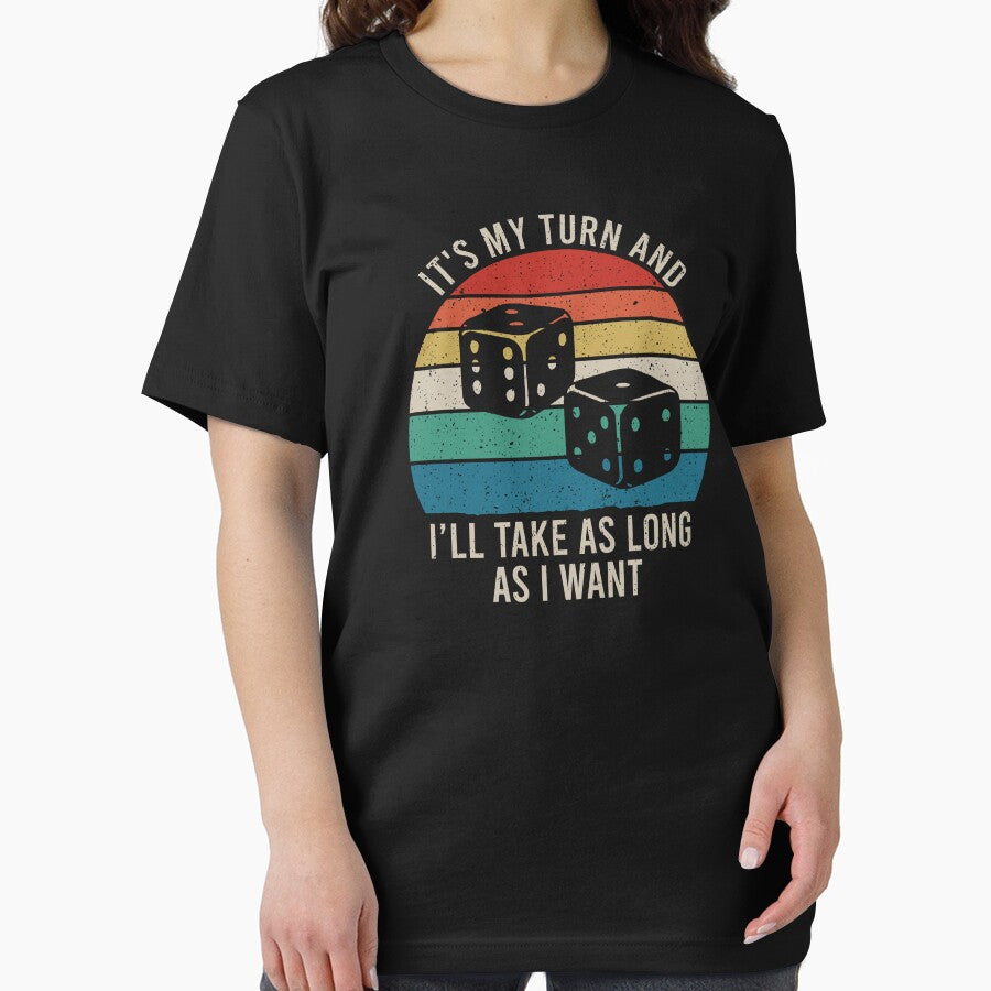 It's My Turn And I'll Take As Long As I Want - Board Games Lover Pun by zhilwahesani T-Shirts, Hoodie, Sweatshirt (Image 2)