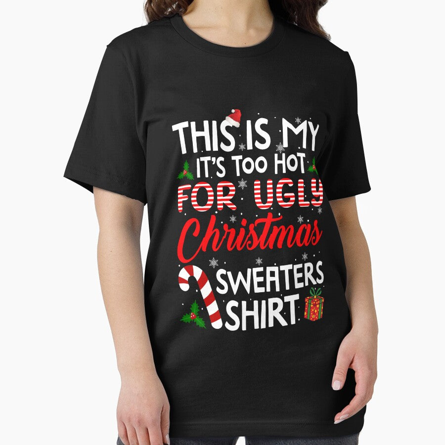 'S Too Hot Ugly Shirt T-Shirts, Hoodie, Sweatshirt