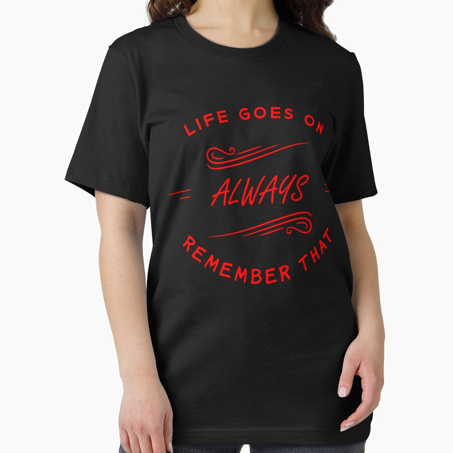 Life Goes On by berwies T-Shirts, Hoodie, Sweatshirt | BlankRebels.com (Image 2)