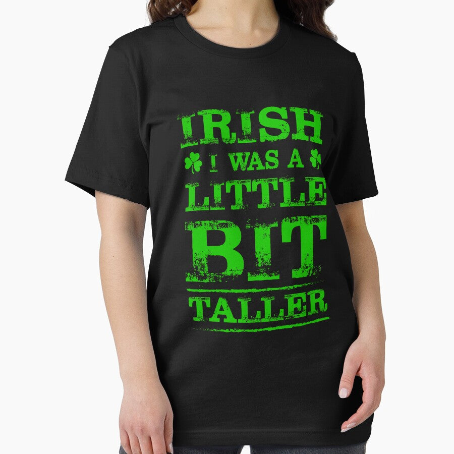 Irish Shirt Irish I Was a Little Bit Taller St Patricks Day Short Apparel by doggopupper Hoodie, Sweatshirt (Image 2)