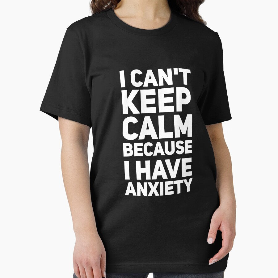 Keep calm because I have anxiety by alexmichel91 T-Shirts, Hoodie, Sweatshirt | BlankRebels.com (Image 2)