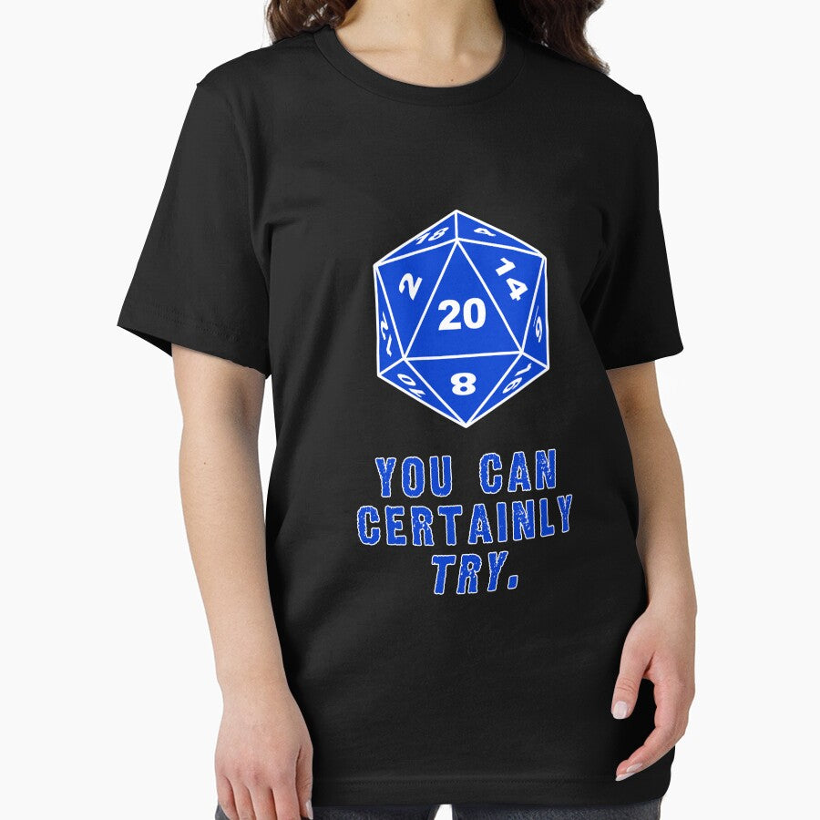 You Can Certainly Try by SuperUberLame T-Shirts, Hoodie, Sweatshirt | BlankRebels.com (Image 2)