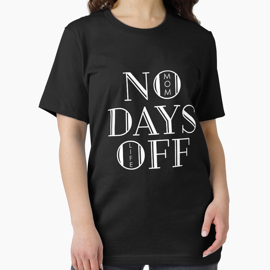MOM LIFE NO DAYS OFF by Miaramar T-Shirts, Hoodie, Sweatshirt | BlankRebels.com (Image 2)