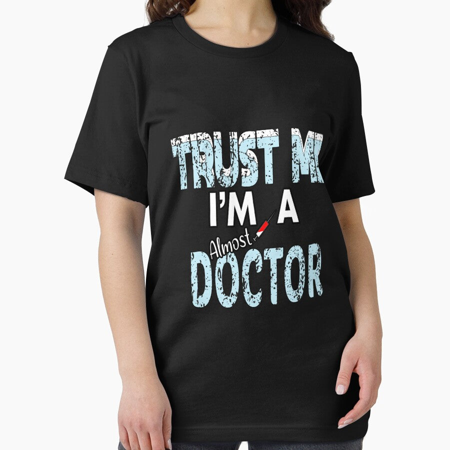 trust me i'm a almost doctor by MR20 T-Shirts, Hoodie, Sweatshirt | BlankRebels.com (Image 2)