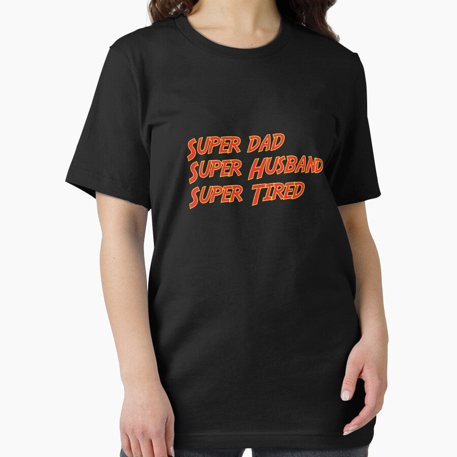Super Dad Super Husband Super Tired Funny by BUBLTEES