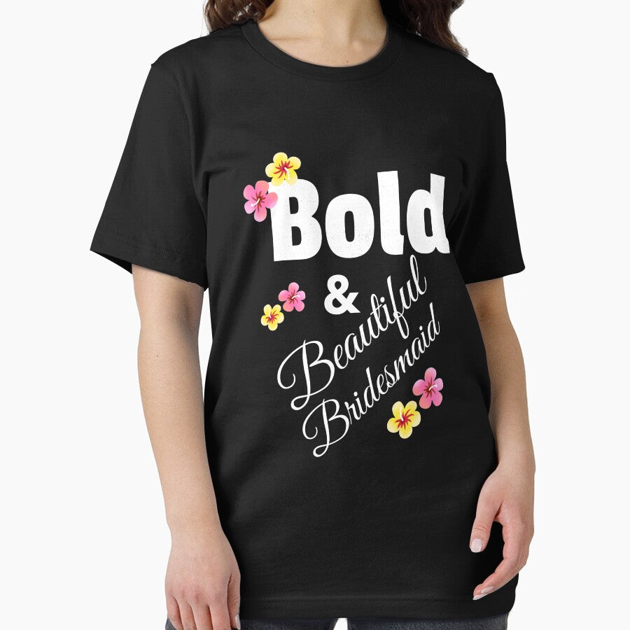 The Bold And Beautiful Bridesmaid by BubbaCool T-Shirts, Hoodie, Sweatshirt | BlankRebels.com (Image 2)