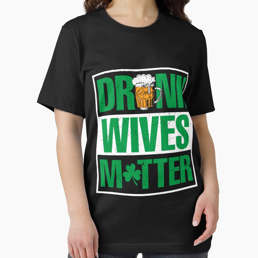 Drunk Wives Matter St Patricks Black T Shirts and Tops by q4success Hoodie, Sweatshirt | BlankRebels.com (Image 2)