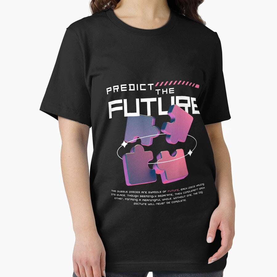 Predict Future T-Shirts, Hoodie, Sweatshirt
