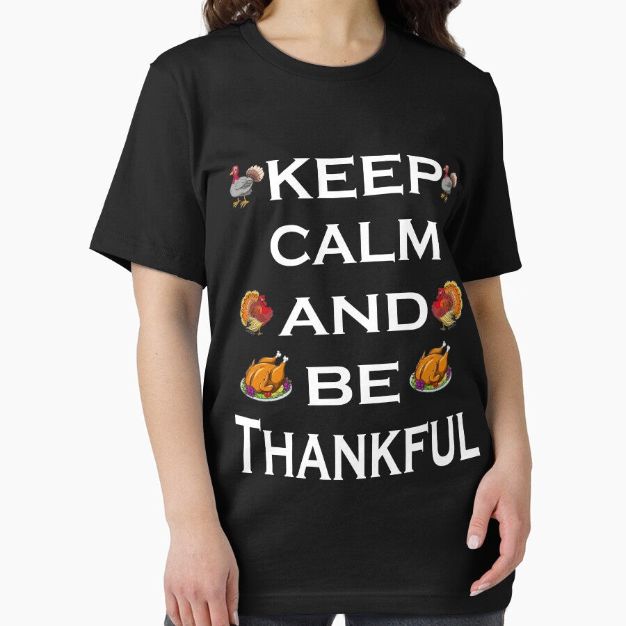 KEEP CALM AND BE THANKFUL THANKSGIVING T-SHIRT by Shuvra Gain Hoodie, Sweatshirt | BlankRebels.com (Image 2)