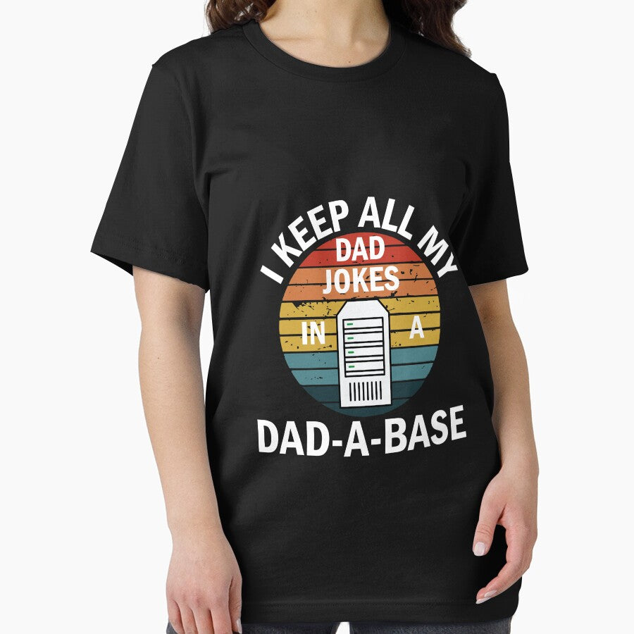 I Keep All My Dad Jokes In A Dad-A-Base Vintage Father's Day by wtfbba