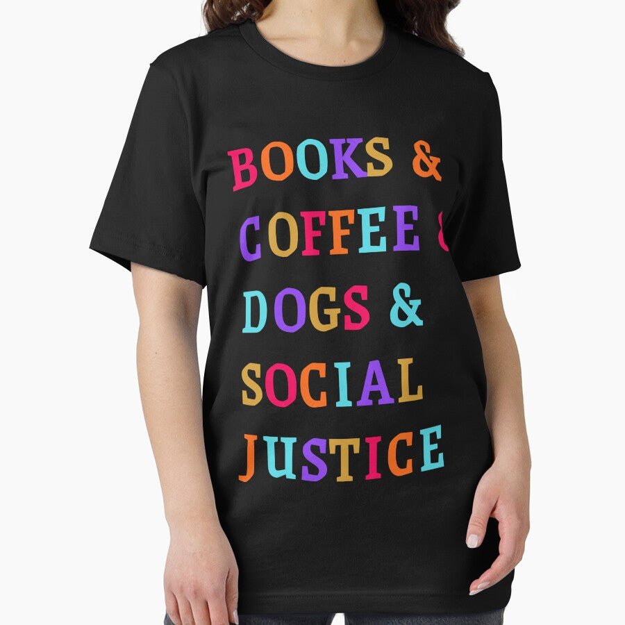Books and Coffee and Dogs and Social Justice by Pebasfa T-Shirts, Hoodie, Sweatshirt | BlankRebels.com (Image 2)